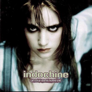 Indochine Some Days