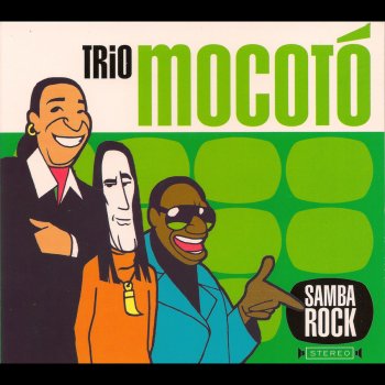 Trio Mocotó Nereu Nereu