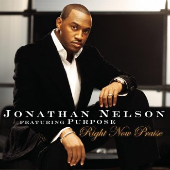 Jonathan Nelson feat. Purpose Healed