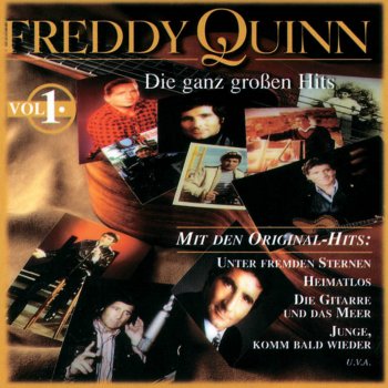 Freddy Quinn Seemann, weit bist du gefahren