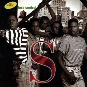 Silk Lose Control