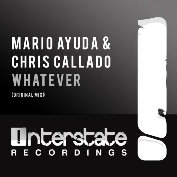 Исполнитель Mario Ayuda feat. Chris Callado, альбом Whatever