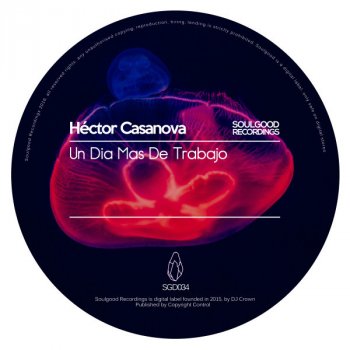 Hector Casanova Un Día Más De Trabajo - Original Mix