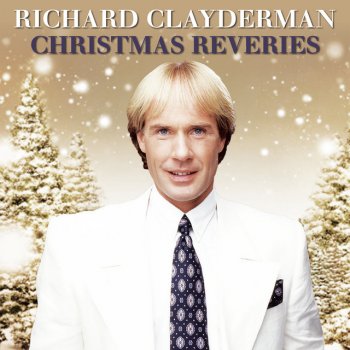 Richard Clayderman Medley: Oh Christmas Tree, Christian Midnight, He Was Born the Holy Child