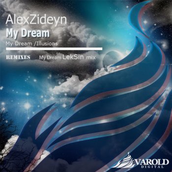 AlexZideyn My Dream - LekSin remix