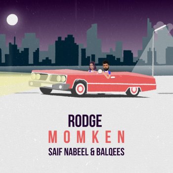 Saif Nabeel feat. Balqees & Rodge Momken [Rodge Remix]