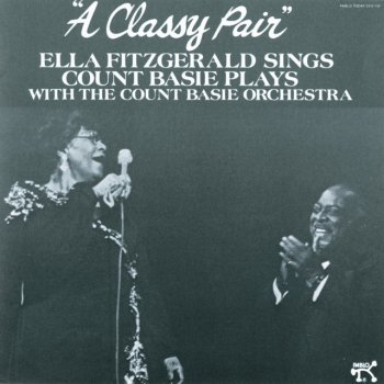 Ella Fitzgerald feat. Count Basie Orchestra My Kind Of Trouble Is You