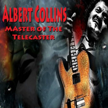 Albert Collins Caledonia