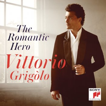Исполнитель Vittorio Grigolo, альбом The Romantic Hero