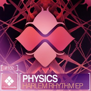 Physics Free Your Mind - Original Mix