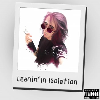 Исполнитель SUS., альбом Leanin' in Isolation - EP
