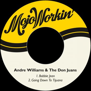 Andre Williams & The Don Juans Bobbie Jean