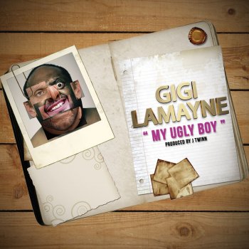 Gigi LaMayne My Ugly Boy