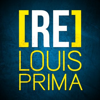 Louis Prima Medley: When You're Smiling / The Sheik of Arabia