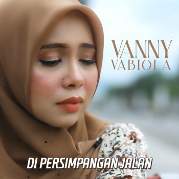 Vanny Vabiola Di Persimpangan Jalan