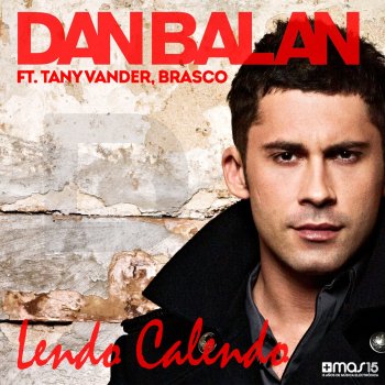 Dan Balan Lendo Calendo (Extended)