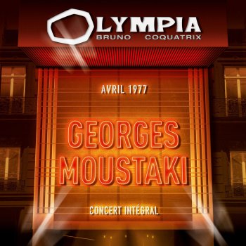 Georges Moustaki Pourquoi je chante (Live Olympia, Paris / Avril 1977)