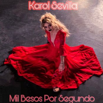 Karol Sevilla 1000 Besos por Segundo