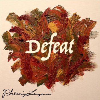 Phöenix Lazare Defeat
