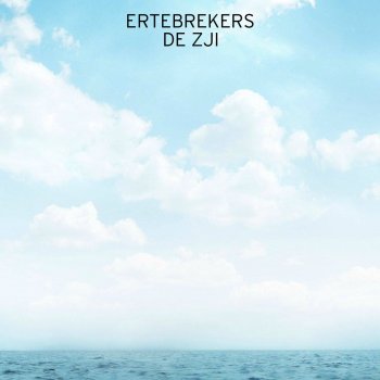 Ertebrekers De zji - single edit