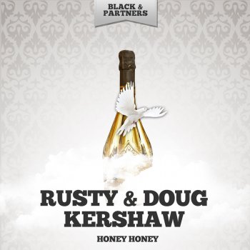 RUSTY & DOUG KERSHAW It's Too Late (Feat Carolee Cooper) - Original Mix