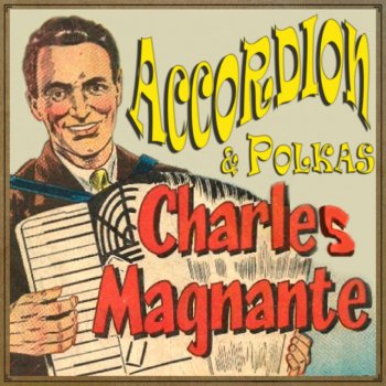 Charles Magnante Liechtensteiner Polka