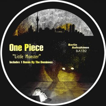 One Piece Little Monster (The Dominoes Remix)