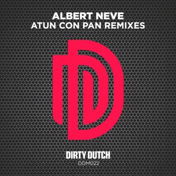 Albert Neve feat. Ambush Atun Con Pan - Brian Chundro, Santos and Dwight Brown Remix