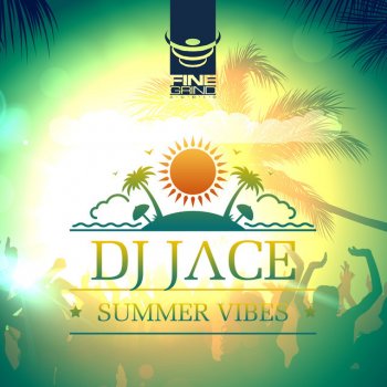 DJ Jace Good Times