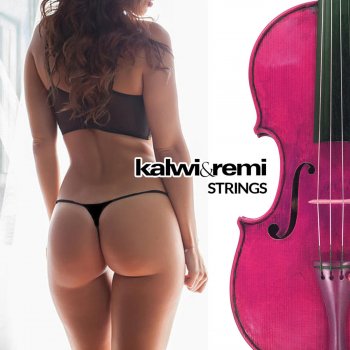 Kalwi&Remi Strings (Radio Edit)