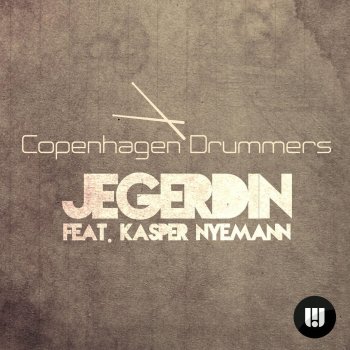 Copenhagen Drummers feat. Kasper Nyemann Jeg Er Din (Original Version)