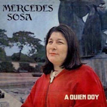 Mercedes Sosa A quien doy