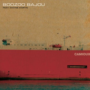 Boozoo Bajou Camioux - Melodica Cut