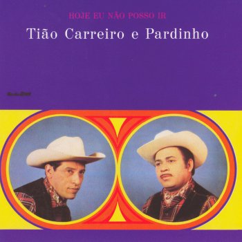 Tião Carreiro & Pardinho O Preço da Glória