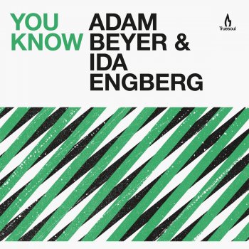 Исполнитель Adam Beyer feat. Ida Engberg, альбом You Know