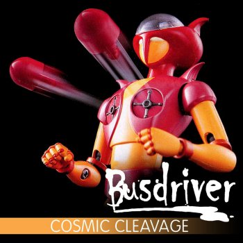 Busdriver Cosmic Cleavage