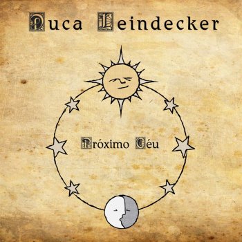 Duca Leindecker Próximo Céu