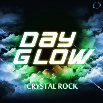 Crystal Rock Dayglow (Alternative Mix)