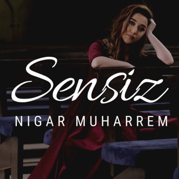 Nigar Muharrem Sensiz