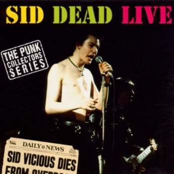 Sid Vicious I Wanna Be Your Dog