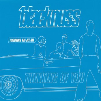 Blacknuss feat. Nai-Jee-Ria Thinking of You - Radio Version