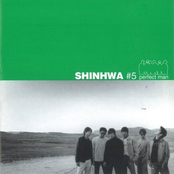 SHINHWA Comeback To My Life