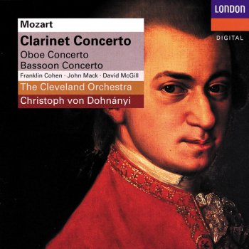 Wolfgang Amadeus Mozart, Franklin Cohen, Cleveland Orchestra & Christoph von Dohnányi Clarinet Concerto in A, K.622: 2. Adagio