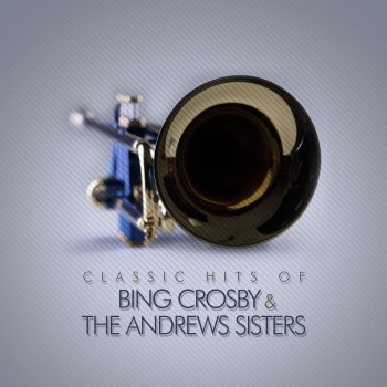 Bing Crosby & Andrews Sisters, The Beer Barrel Polka