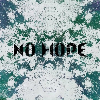 No Hope Subculture Fanaticism