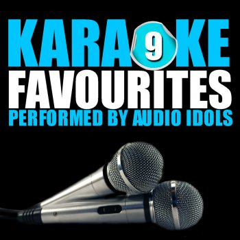 Audio Idols Stupid Girl (Originally Performed by Garbage) [Karaoke Version]