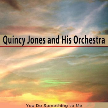 Quincy Jones Make Believe Dreams - Remastered