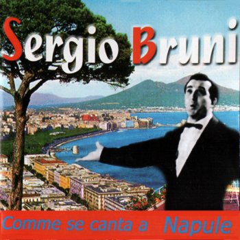 Sergio Bruni Qui Fu Napoli