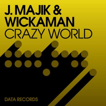 J Majik & Wickaman Crazy World - Edit