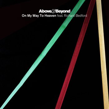 Above & Beyond feat. Richard Bedford My Way To Heaven (Extended Album Mix)